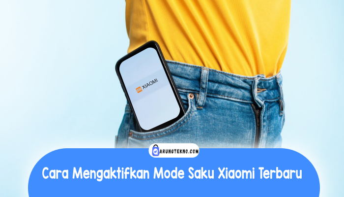Cara Mengaktifkan Mode Saku Xiaomi
